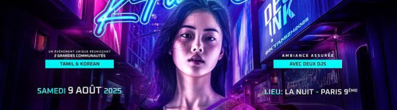 K-TAMIZH: First Vibe – K-Pop x Bollywood Night in Paris | La Nuit Paris – Aug 9, 2025