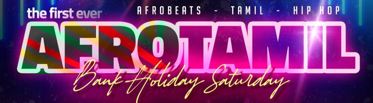 AfroTamil Night 2025 – Fête du jour férié à Londres